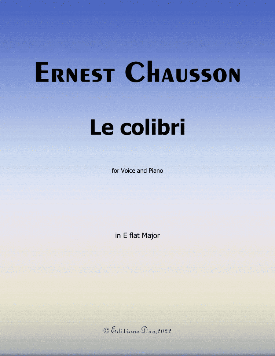 Le colibri, by Chausson, in E flat Major (arr. Editions Dao)