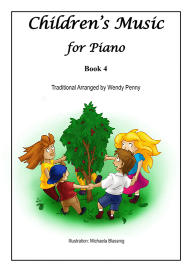 Children's Music for Piano Book 4 (arr. Wendy Penny)