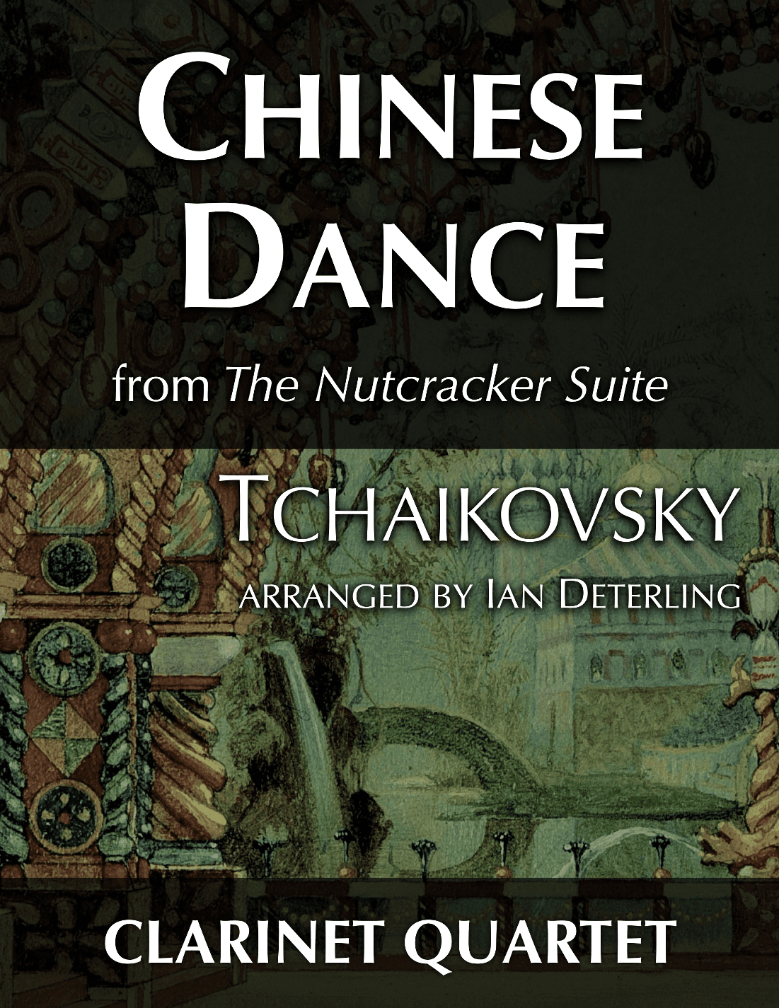 Chinese Dance from "The Nutcracker Suite" (arr. Ian Deterling)