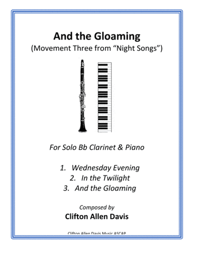 And the Gloaming (for Solo Clarinet and Piano)