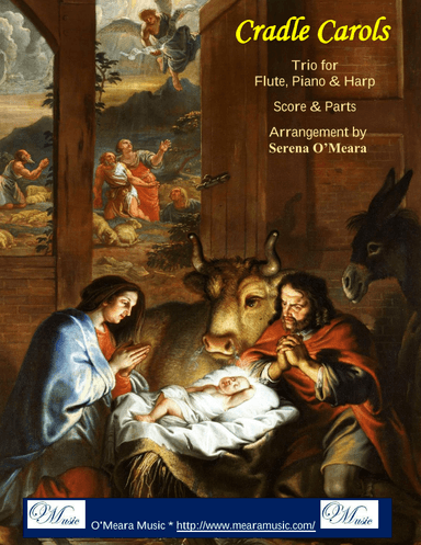 Cradle Carols, Trio for Flute, Pedal Harp and Piano (arr. Serena O'Meara)