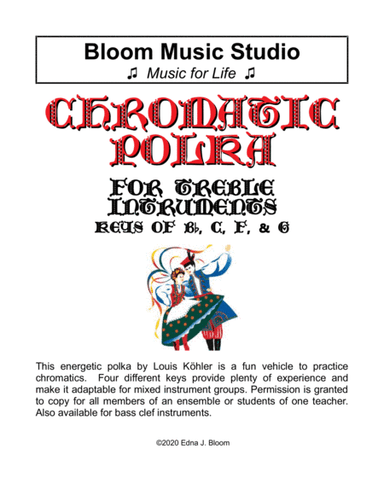 Chromatic Polka by Louis Kohler for Treble Instruments (arr. Edna J. Bloom)