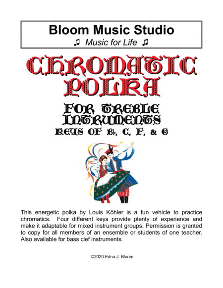 Chromatic Polka by Louis Kohler for Treble Instruments (arr. Edna J. Bloom)
