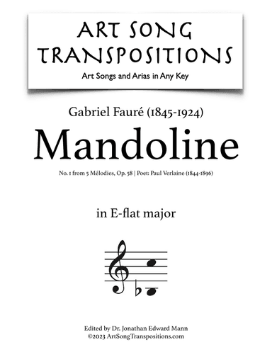 FAURÉ: Mandoline, Op. 58 no. 1 (transposed to E-flat major) (arr. ArtSongTranspositions.com)