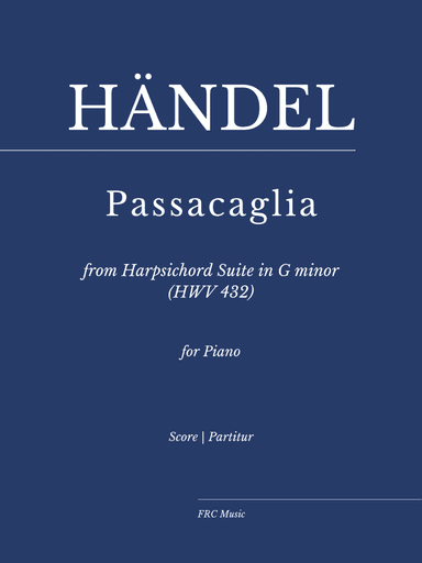 Händel: Passacaglia from Harpsichord Suite in G minor (HWV 432) for Piano (arr. Flavio Regis Cunha)