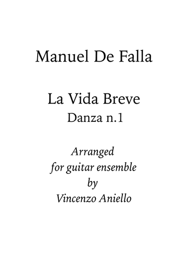 Danza n.1 from La Vida Breve by Manuel De Falla (arr. Vincenzo Aniello)