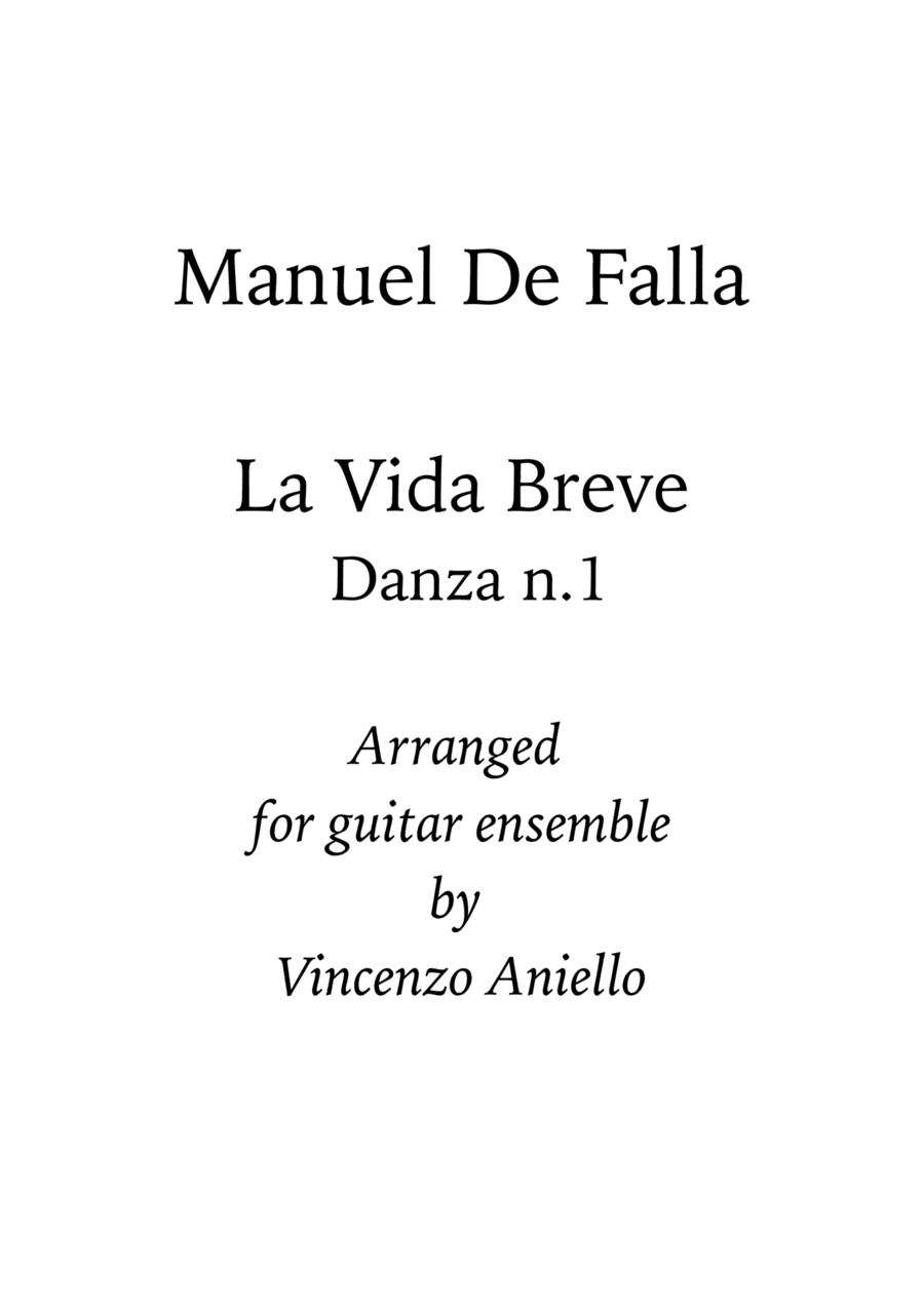 Danza n.1 from La Vida Breve by Manuel De Falla (arr. Vincenzo Aniello)