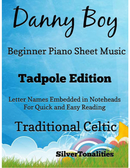 Danny Boy Beginner Piano Sheet Music 2nd Edition (arr. SilverTonalities)