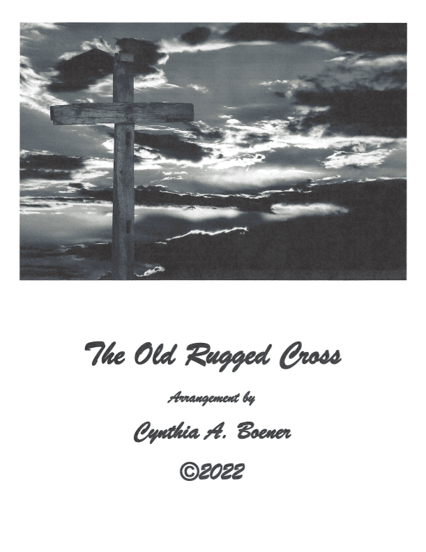The Old Rugged Cross (arr. Cynthia A. Boener)