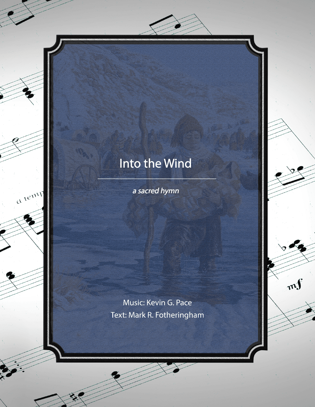 Into the Wind, a sacred hymn (version 2)