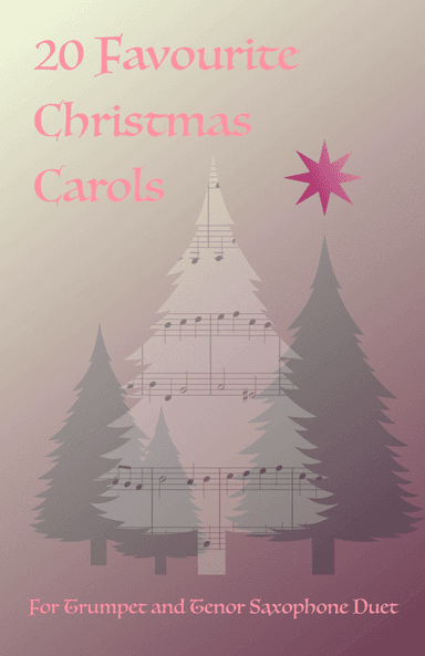 20 Favourite Christmas Carols for Trumpet and Tenor Saxophone Duet (arr. David McKeown)