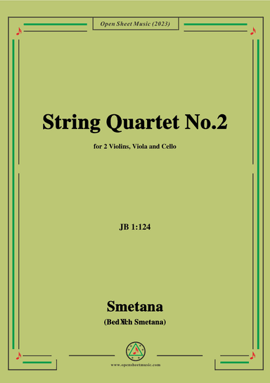 Smetana-String Quartet No.2,JB 1:124 (arr. OSM Press)