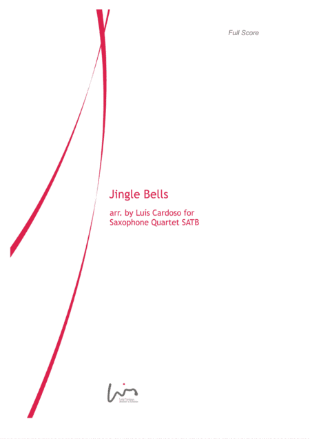 Jingle Bells (for Saxophone Quartet SATB) (arr. Luis Cardoso)