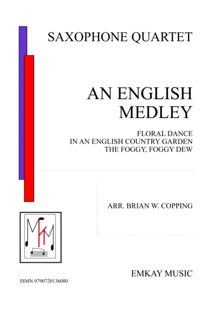 AN ENGLISH MEDLEY – SAXOPHONE QUARTET (arr. BRIAN W. COPPING)