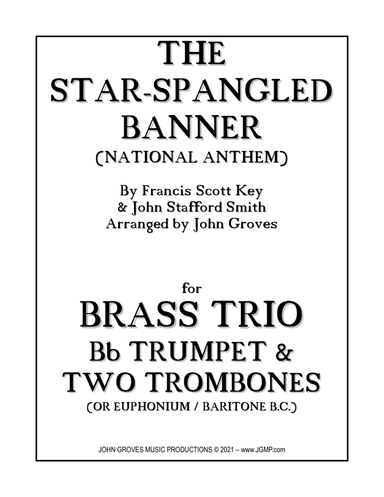 The Star-Spangled Banner (National Anthem) - Trumpet & 2 Trombone (Brass Trio) (arr. John Groves)