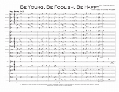 Be Young, Be Foolish, Be Happy (arr. Chris Walden)