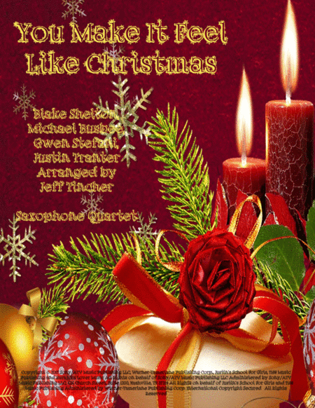 You Make It Feel Like Christmas (arr. Jeff Tincher)