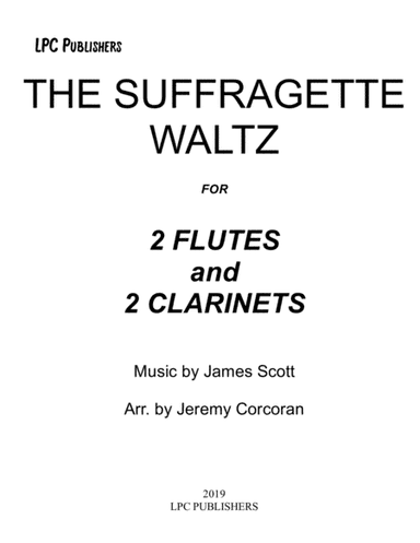 The Suffragette Waltz for Two Flutes and Two Clarinets (arr. Jeremy Corcoran)