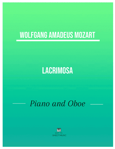 Mozart - Lacrimosa (Piano and Oboe) (arr. ANDRE LAITANO)