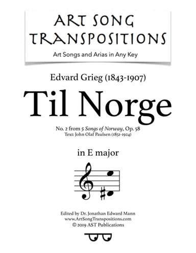 GRIEG: Til Norge, Op. 58 no. 2 (transposed to E major) (arr. ArtSongTranspositions.com)
