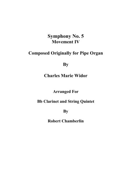 Charles Marie Widor's Symphony No. 5 Movement IV (Instrumental arrangement) (arr. Robert Chamberlin)