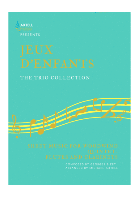Jeux d'enfants - The Trio Collection (arr. Michael Axtell)