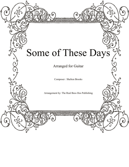 Some Of These Days (arr. The Real Boss Hos Publishing)