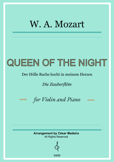 Queen of the Night Aria - Violin and Piano (Full Score and Parts) (arr. César Madeira)
