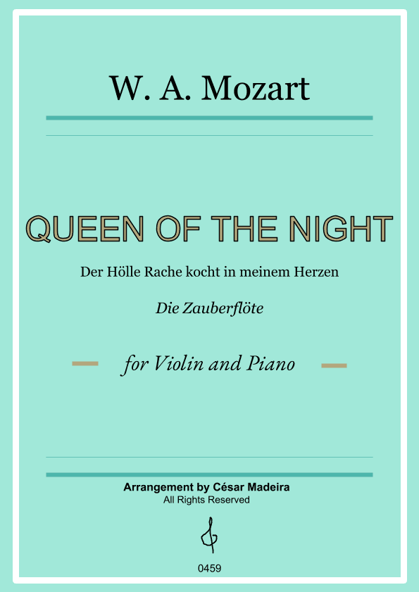 Queen of the Night Aria - Violin and Piano (Full Score and Parts) (arr. César Madeira)