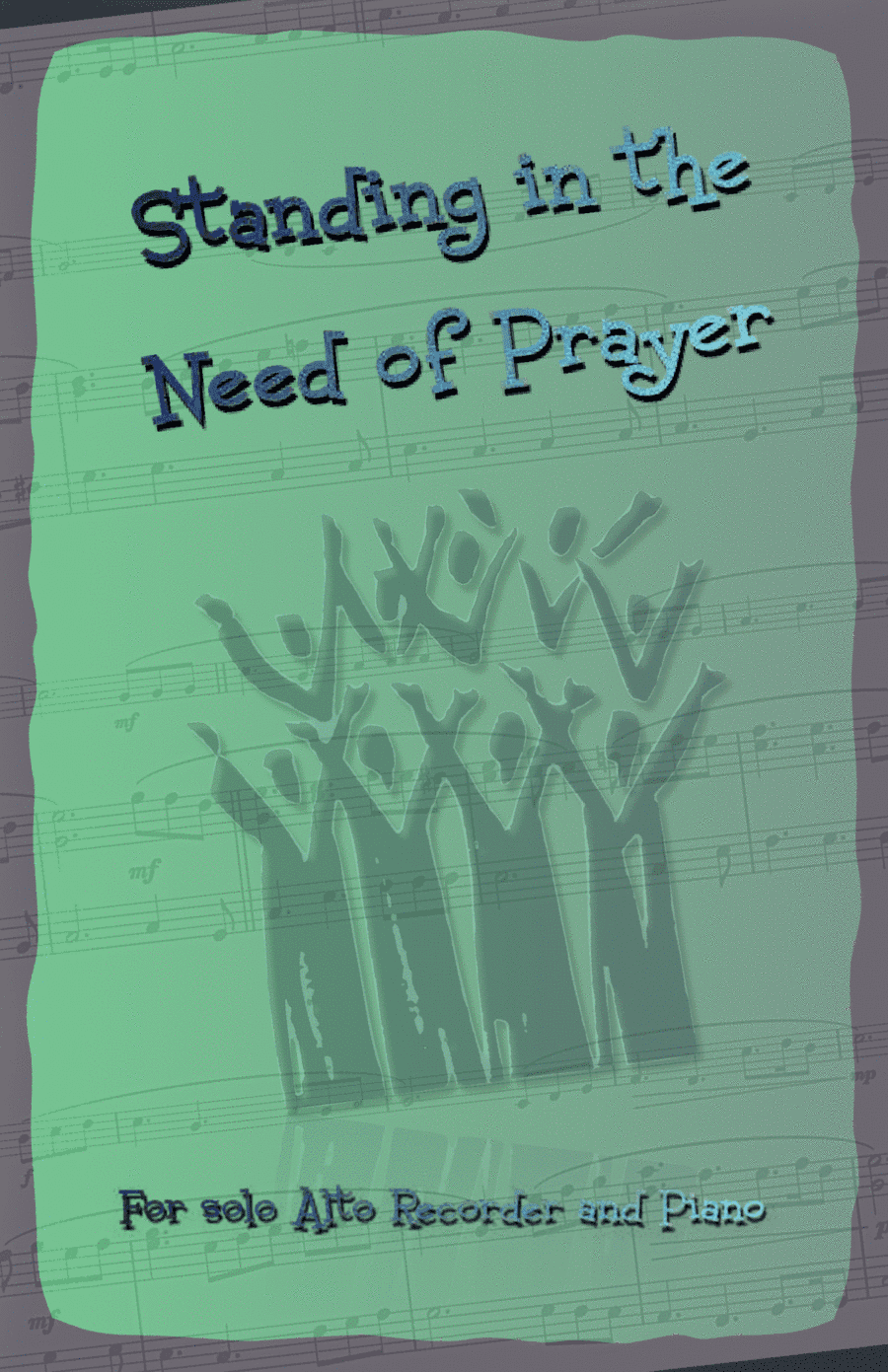 Standing in the Need of Prayer, Gospel Hymn for Alto Recorder and Piano (arr. David McKeown)