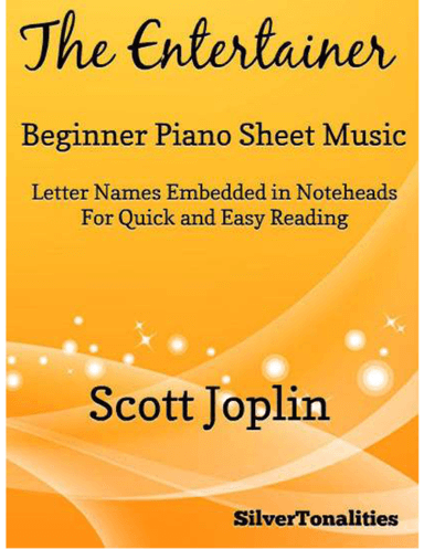 The Entertainer Beginner Piano Sheet Music (arr. SilverTonalities)