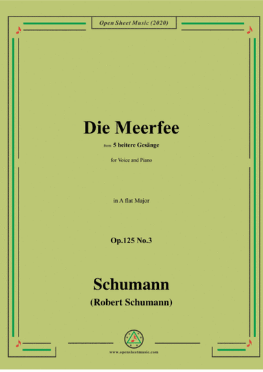 Schumann-Die Meerfee Op.125 No.3,in A flat Major,for Voice and Piano (arr. MSM)