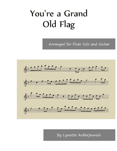 You’re a Grand Old Flag - Flute Solo with Guitar Chords (arr. Lynette Auberjeunois)