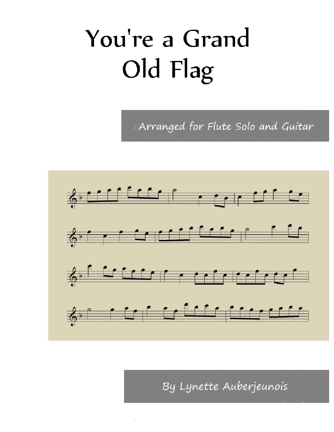 You’re a Grand Old Flag - Flute Solo with Guitar Chords (arr. Lynette Auberjeunois)