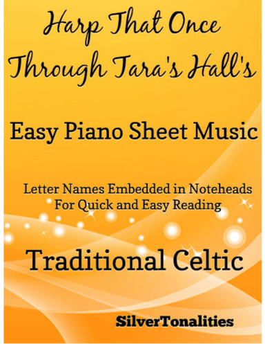 Harp That Once Through Tara's Halls Easy Piano Sheet Music (arr. SilverTonalities)