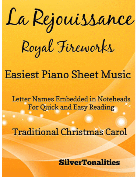 La Rejouissance Royal Fireworks Easiest Piano Sheet Music (arr. SilverTonalities)