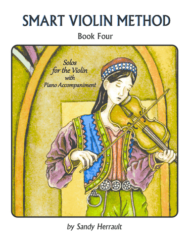 Smart Violin Method Book Four, for Violin and Piano (arr. Sandy Herrault)