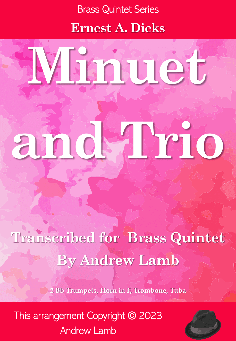 Ernest Dicks | Minuet and Trio | for Brass Quintet (arr. Andrew Lamb)