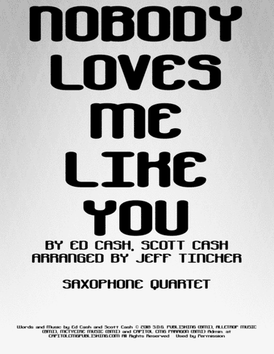 Nobody Loves Me Like You (arr. Jeff Tincher)