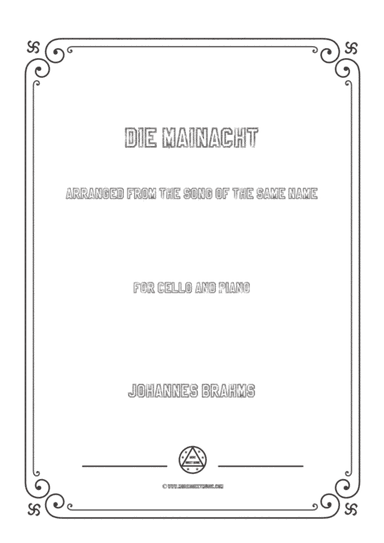 Brahms-Die Mainacht,for Cello and Piano (arr. MSM)