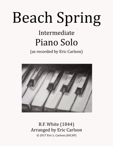 Beach Spring - Piano Solo by Eric Carlson (arr. Eric L. Carlson (ASCAP))