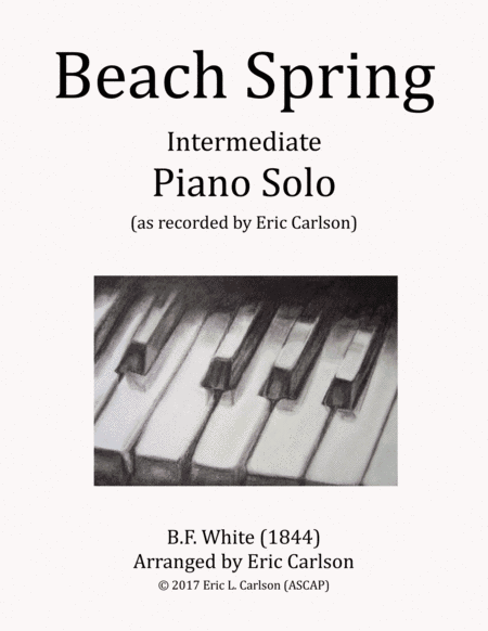 Beach Spring - Piano Solo by Eric Carlson (arr. Eric L. Carlson (ASCAP))