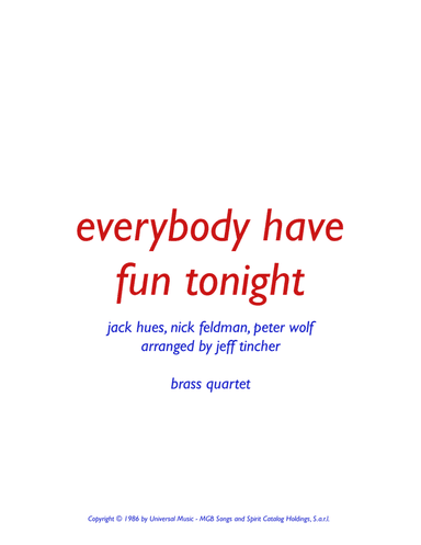 Everybody Have Fun Tonight (arr. Jeff Tincher)