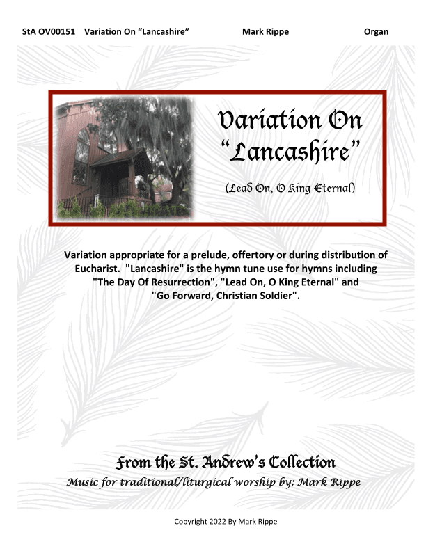 Variation on "Lancashire" (Lead On, O King Eternal)  StA OV00151 (arr. Mark Rippe)