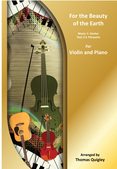 For the Beauty of the Earth (arr. Thomas Quigley)