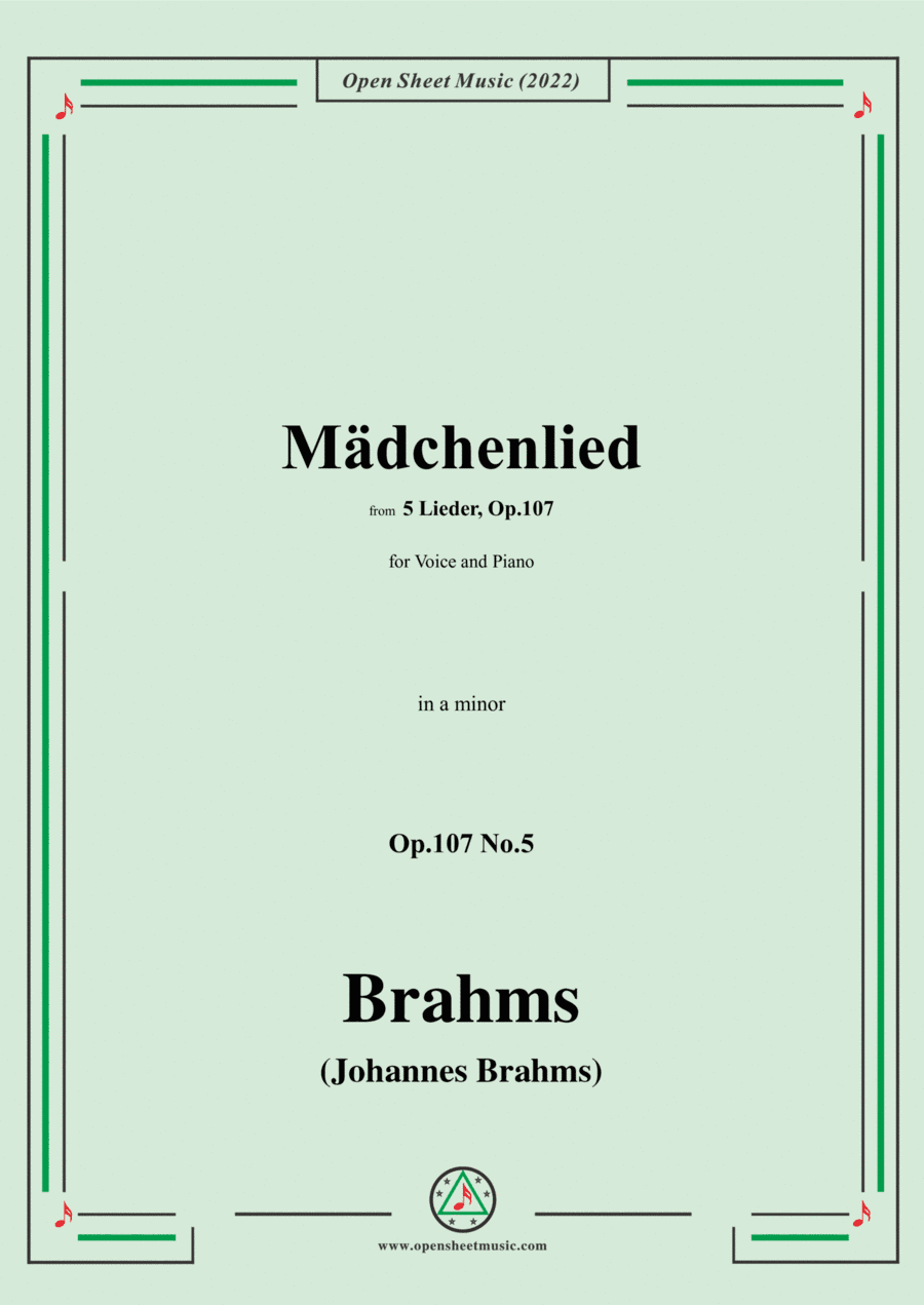 Brahms-Madchenlied,Op.107 No.5 in a minor,for Voice and Piano (arr. Open Cloud)