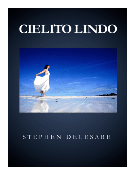 Cielito Lindo (arr. Stephen DeCesare)