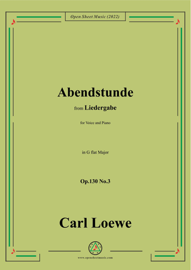 Loewe-Abendstunde,Op.130 No.3,in G flat Major (arr. OSM Press)