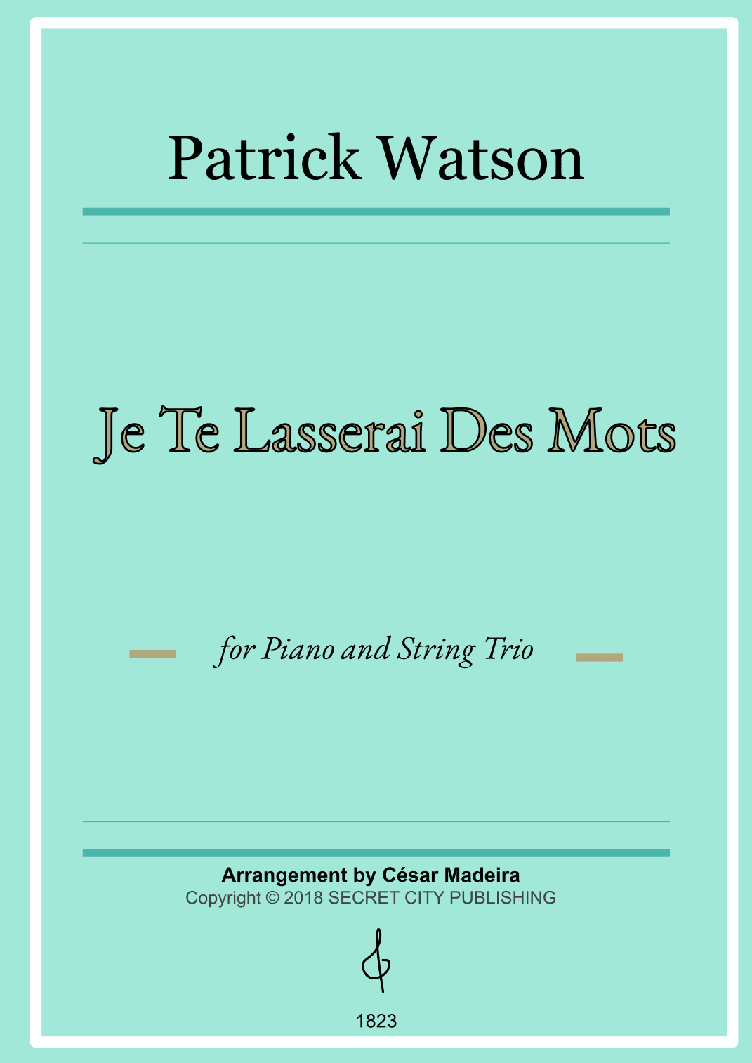 Je Te Laisserai Des Mots (arr. César Madeira)