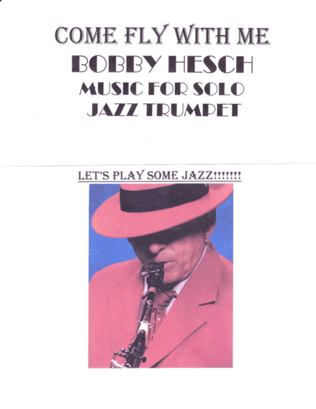 Come Fly With Me (arr. Bobby Hesch)